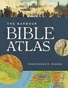 Couverture cartonnée Barbour Bible Atlas de Christopher D. Hudson