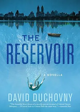 E-Book (epub) The Reservoir: A Novella von David Duchovny