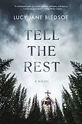 E-Book (epub) Tell the Rest von Lucy Jane Bledsoe