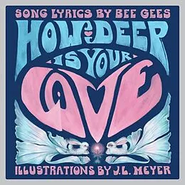 E-Book (epub) How Deep Is Your Love: A Children's Picture Book von Bee Gees