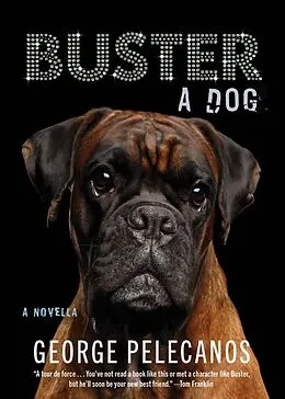E-Book (epub) Buster: A Dog von George Pelecanos