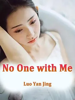 E-Book (epub) No One with Me von Luo YanJing