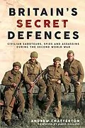 E-Book (epub) Britain's Secret Defences von Chatterton Andrew Chatterton