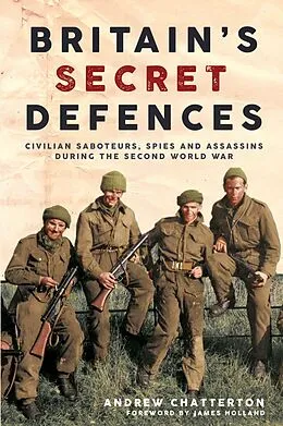 E-Book (epub) Britain's Secret Defences von Chatterton Andrew Chatterton