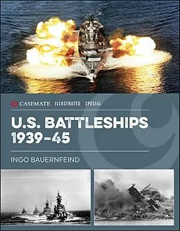 E-Book (epub) U.S. Battleships 1939-45 von Ingo Bauernfeind