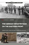 E-Book (epub) German Infantryman on the Eastern Front von Forty Simon Forty, Taylor Richard Charlton Taylor