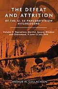 E-Book (epub) Defeat and Attrition of the 12. SS-Panzerdivision Hitlerjugend von Gullachsen Arthur W. Gullachsen
