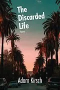E-Book (epub) The Discarded Life von Adam Kirsch