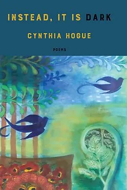 E-Book (epub) instead, it is dark von Cynthia Hogue