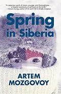 E-Book (epub) Spring in Siberia von Artem Mozgovoy