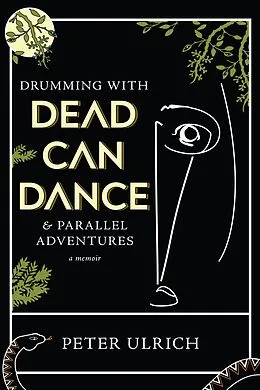 E-Book (epub) Drumming with Dead Can Dance von Peter Ulrich