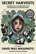 E-Book (epub) Secret Harvests von David Mas Masumoto