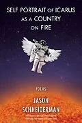 E-Book (epub) Self Portrait of Icarus as a Country on Fire von Jason Schneiderman