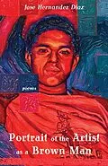E-Book (epub) Portrait of the Artist as a Brown Man von Jose Hernandez Diaz