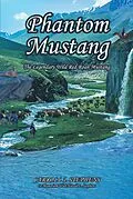 E-Book (epub) PHANTOM MUSTANG von Carroll J. Stephens in memoriam with Harold L. Stephens