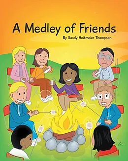 E-Book (epub) A Medley of Friends von Sandy Heitmeier Thompson