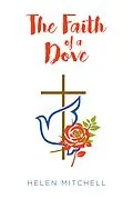 E-Book (epub) The Faith of a Dove von Helen Mitchell