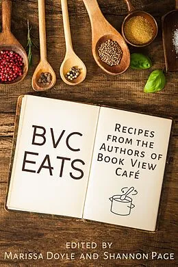E-Book (epub) BVC Eats: Recipes from the Authors of Book View Cafe von Book View Café Publishing Cooperative