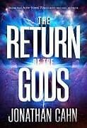 Fester Einband The Return of the Gods von Jonathan Cahn