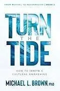 Kartonierter Einband Turn the Tide von Michael Brown