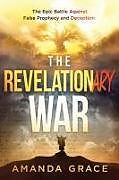 Couverture cartonnée The Revelationary War de Amanda Grace