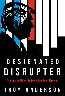 E-Book (epub) Designated Disrupter von Troy Anderson