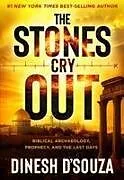 Fester Einband The Stones Cry Out von Dinesh D'Souza
