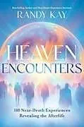 Kartonierter Einband Heaven Encounters von Randy Kay