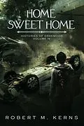 E-Book (epub) Home Sweet Home von Robert M. Kerns