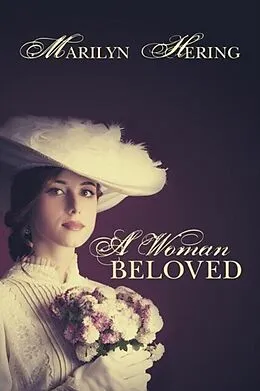 E-Book (epub) A Woman Beloved von Marilyn Hering