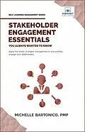 E-Book (epub) Stakeholder Engagement Essentials You Always Wanted To Know von Michelle Bartonico, Vibrant Publishers