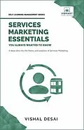 E-Book (epub) Services Marketing Essentials You Always Wanted to Know (Self Learning Management) von Vibrant Publishers, Vishal Desai