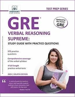E-Book (epub) GRE Verbal Reasoning Supreme: Study Guide with Practice Questions (Test Prep Series) von Vibrant Publishers