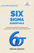 E-Book (epub) Six Sigma Essentials von Priyank Awasthi, Vibrant Publishers