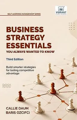 E-Book (epub) Business Strategy Essentials You Always Wanted to Know von Callie Daum, Baris Ozcifci, Vibrant Publishers
