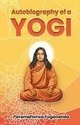 Kartonierter Einband Autobiography of a Yogi von Paramahansa Yogananda