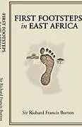 Kartonierter Einband First Footsteps in East Africa von Richard Francis Burton