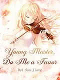 E-Book (epub) Young Master, Do Me a Favor von Dui SanJiang