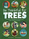 E-Book (epub) Be Thankful for Trees von Harriet Ziefert