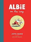 E-Book (epub) Albie on His Way von Jutta Bauer