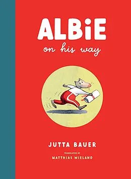 E-Book (epub) Albie on His Way von Jutta Bauer