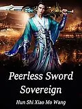 E-Book (epub) Peerless Sword Sovereign von Hun ShiXiaoMoWang