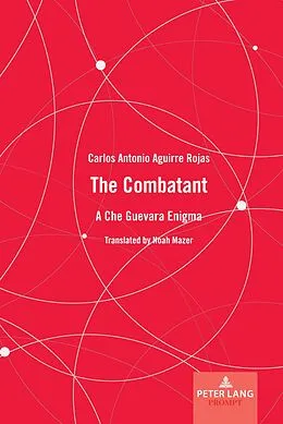 PDF The Combatant von Carlos Antonio Aguirre Rojas