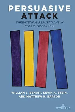 E-Book (epub) Persuasive Attack von William L. Benoit, Kevin A. Stein, Matthew Barton