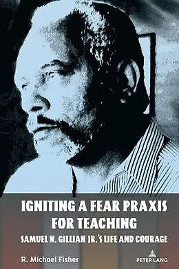 E-Book (epub) Igniting a Fear Praxis for Teaching von R. Michael Fisher