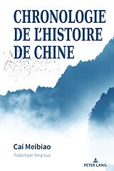 Livre Relié Chronologie de l'Histoire de Chine de Cai Meibiao