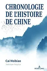 E-Book (epub) Chronologie de l'Histoire de Chine von Cai Meibiao
