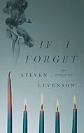 E-Book (epub) If I Forget and Other Plays von Steven Levenson