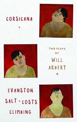 E-Book (epub) Corsicana / Evanston Salt Costs Climbing von Will Arbery