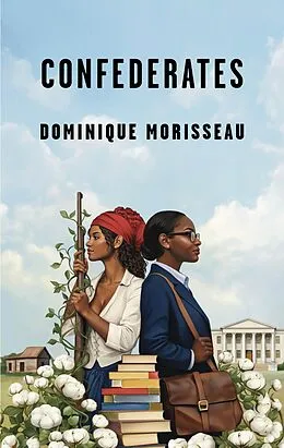 E-Book (epub) Confederates von Dominique Morisseau